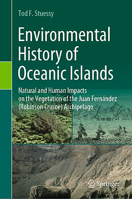 Livre Relié Environmental History of Oceanic Islands de Tod F. Stuessy