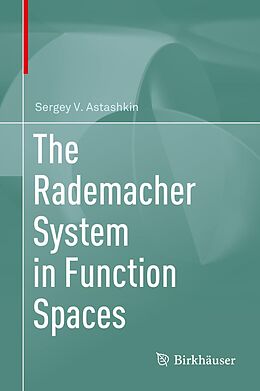 eBook (pdf) The Rademacher System in Function Spaces de Sergey V. Astashkin