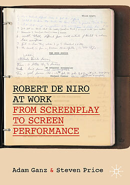 Couverture cartonnée Robert De Niro at Work de Steven Price, Adam Ganz