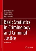 E-Book (pdf) Basic Statistics in Criminology and Criminal Justice von David Weisburd, Chester Britt, David B. Wilson