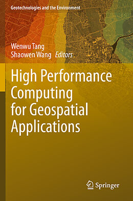 Kartonierter Einband High Performance Computing for Geospatial Applications von 