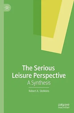 E-Book (pdf) The Serious Leisure Perspective von Robert A. Stebbins