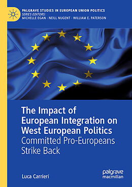 Couverture cartonnée The Impact of European Integration on West European Politics de Luca Carrieri