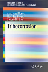 eBook (pdf) Tribocorrosion de Anna Igual Munoz, Nuria Espallargas, Stefano Mischler