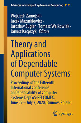 Kartonierter Einband Theory and Applications of Dependable Computer Systems von 