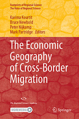 Livre Relié The Economic Geography of Cross-Border Migration de 