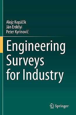 Couverture cartonnée Engineering Surveys for Industry de Alojz Kopá ik, Peter Kyrinovi , Ján Erdélyi