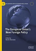 E-Book (pdf) The European Union's New Foreign Policy von 