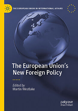 Couverture cartonnée The European Union s New Foreign Policy de 