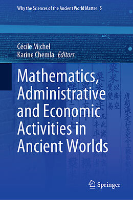 Livre Relié Mathematics, Administrative and Economic Activities in Ancient Worlds de 