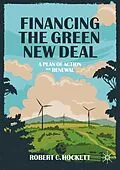 E-Book (pdf) Financing the Green New Deal von Robert C. Hockett