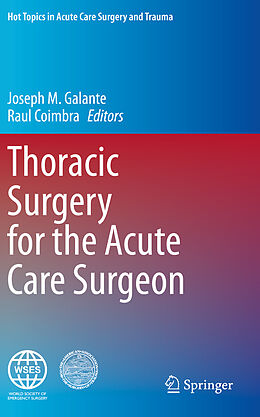 Couverture cartonnée Thoracic Surgery for the Acute Care Surgeon de 