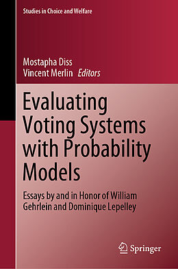 Livre Relié Evaluating Voting Systems with Probability Models de 