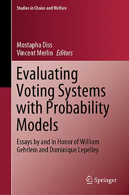 E-Book (pdf) Evaluating Voting Systems with Probability Models von 