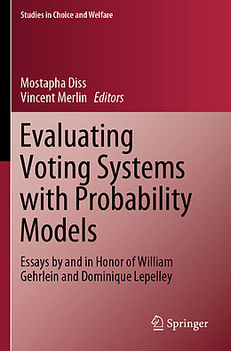 Couverture cartonnée Evaluating Voting Systems with Probability Models de 