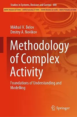 E-Book (pdf) Methodology of Complex Activity von Mikhail V. Belov, Dmitry A. Novikov