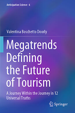 Kartonierter Einband Megatrends Defining the Future of Tourism von Valentina Boschetto Doorly