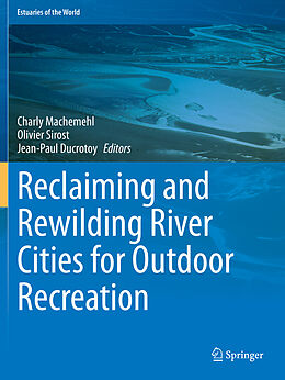 Couverture cartonnée Reclaiming and Rewilding River Cities for Outdoor Recreation de 