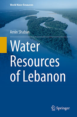 Livre Relié Water Resources of Lebanon de Amin Shaban