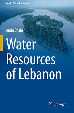 Couverture cartonnée Water Resources of Lebanon de Amin Shaban