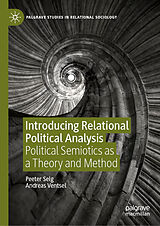 eBook (pdf) Introducing Relational Political Analysis de Peeter Selg, Andreas Ventsel