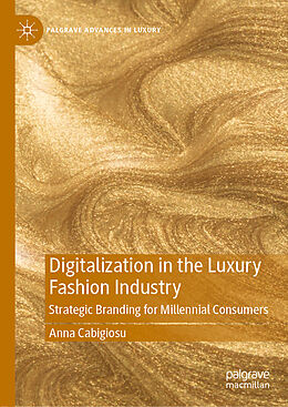 E-Book (pdf) Digitalization in the Luxury Fashion Industry von Anna Cabigiosu