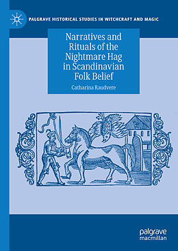 Livre Relié Narratives and Rituals of the Nightmare Hag in Scandinavian Folk Belief de Catharina Raudvere