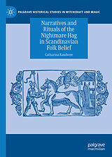 eBook (pdf) Narratives and Rituals of the Nightmare Hag in Scandinavian Folk Belief de Catharina Raudvere