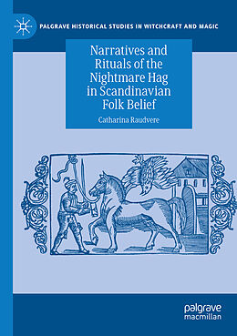 Couverture cartonnée Narratives and Rituals of the Nightmare Hag in Scandinavian Folk Belief de Catharina Raudvere