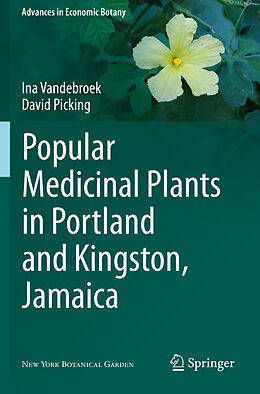 Kartonierter Einband Popular Medicinal Plants in Portland and Kingston, Jamaica von David Picking, Ina Vandebroek