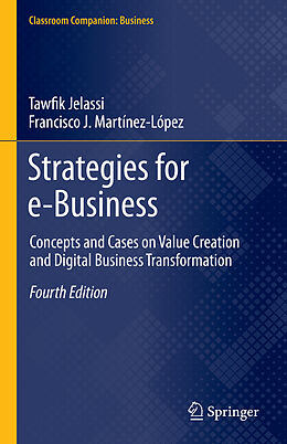 Livre Relié Strategies for e-Business de Francisco J. Martínez-López, Tawfik Jelassi