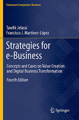 Couverture cartonnée Strategies for e-Business de Francisco J. Martínez-López, Tawfik Jelassi