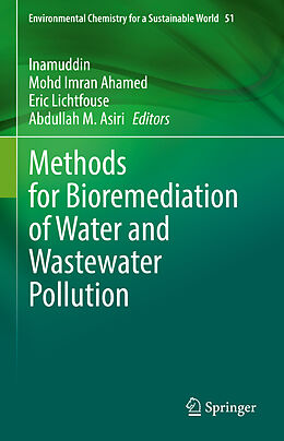 Livre Relié Methods for Bioremediation of Water and Wastewater Pollution de 