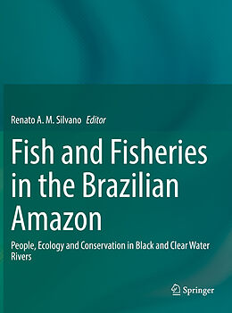 Couverture cartonnée Fish and Fisheries in the Brazilian Amazon de 