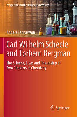 Couverture cartonnée Carl Wilhelm Scheele and Torbern Bergman de Anders Lennartson