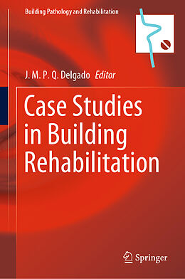 Livre Relié Case Studies in Building Rehabilitation de 