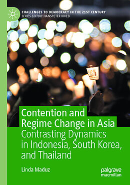 Kartonierter Einband Contention and Regime Change in Asia von Linda Maduz