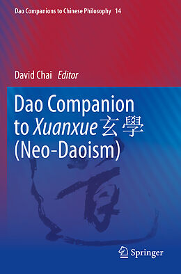 Couverture cartonnée Dao Companion to Xuanxue    (Neo-Daoism) de 