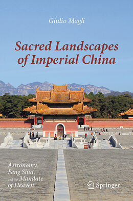 Kartonierter Einband Sacred Landscapes of Imperial China von Giulio Magli