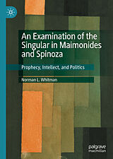 eBook (pdf) An Examination of the Singular in Maimonides and Spinoza de Norman L. Whitman