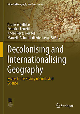 Kartonierter Einband Decolonising and Internationalising Geography von 