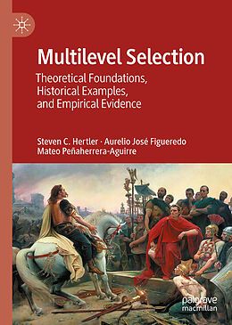 Livre Relié Multilevel Selection de Steven C. Hertler, Mateo Peñaherrera-Aguirre, Aurelio José Figueredo