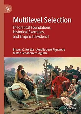 E-Book (pdf) Multilevel Selection von Steven C. Hertler, Aurelio José Figueredo, Mateo Peñaherrera-Aguirre