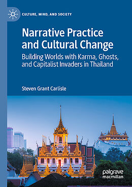 Couverture cartonnée Narrative Practice and Cultural Change de Steven Grant Carlisle