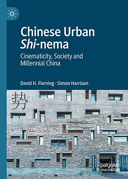 E-Book (pdf) Chinese Urban Shi-nema von David H. Fleming, Simon Harrison