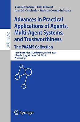 E-Book (pdf) Advances in Practical Applications of Agents, Multi-Agent Systems, and Trustworthiness. The PAAMS Collection von 