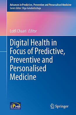 Livre Relié Digital Health in Focus of Predictive, Preventive and Personalised Medicine de 