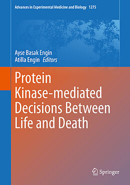 E-Book (pdf) Protein Kinase-mediated Decisions Between Life and Death von 