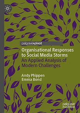 E-Book (pdf) Organisational Responses to Social Media Storms von Andy Phippen, Emma Bond