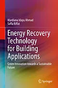E-Book (pdf) Energy Recovery Technology for Building Applications von Mardiana Idayu Ahmad, Saffa Riffat